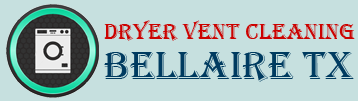 Dryer Vent Cleaning Bellaire TX